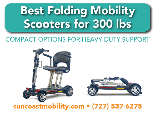 Best Folding Mobility Scooter For 300 lbs. People