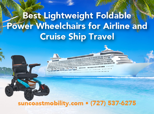 Best Lightweight Foldable Power Wheelchairs for Airline and Cruise Ship Travel