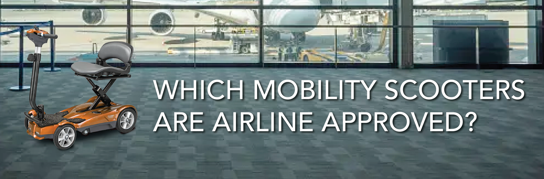 Which Mobility Scooters are Airline Approved?