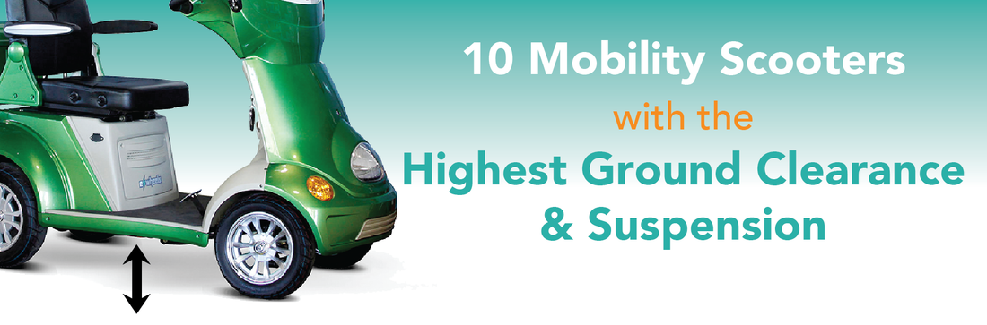 10 Mobility Scooters with the Highest Ground Clearance and Suspension