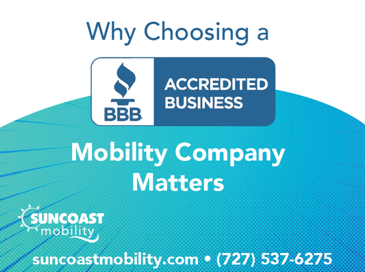 Suncoast Mobility is A+ BBB Accredited 