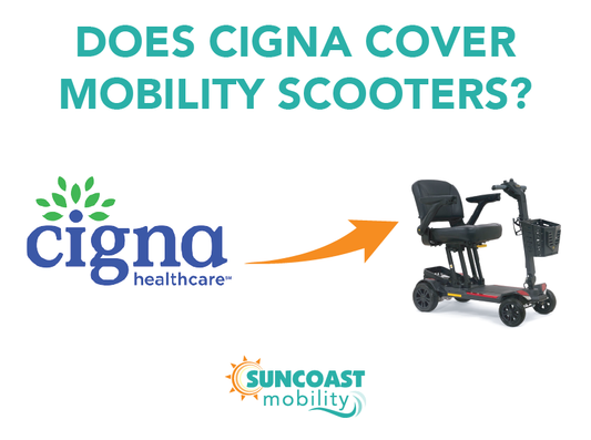 Does Cigna Cover Mobility Scooters?