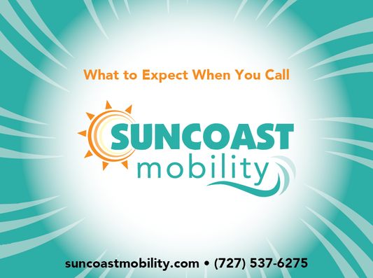What to expect when you call Suncoast Mobility